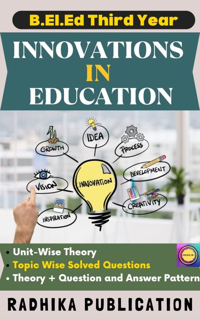 Innovations In Education B El Ed Book For 2nd Year 2nd Sem Only