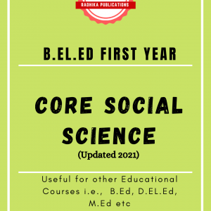 Core Social Science: B.El.Ed Book for First Year
