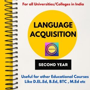 Language Acquisition : B.El.Ed Book for Second Year