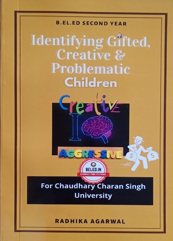 Identifying Gifted, Creative and Problematic Children