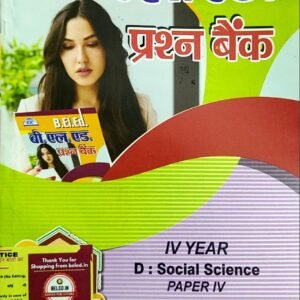 B.El.Ed Optional Question Bank for Fourth Year : Pedagogy of Social Science ( Hindi Medium – For All Universities )