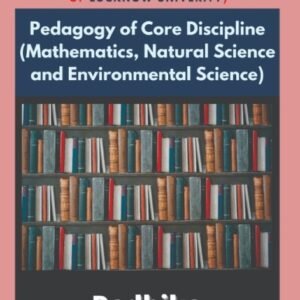 Pedagogy of EVS, Maths & Natural Science :B.El.Ed Book for Third Year (Only for L.U)