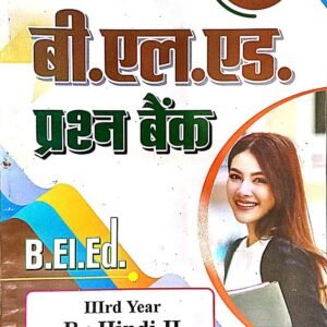 B.El.Ed Third Year Optional Question Bank : Hindi II (Hindi Medium – For MJPRU Only)