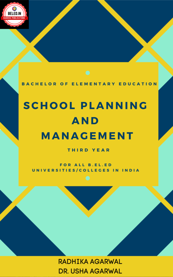 B.El.Ed Third Year - School Planning and Management - English Medium (For all Universities Except L.U)