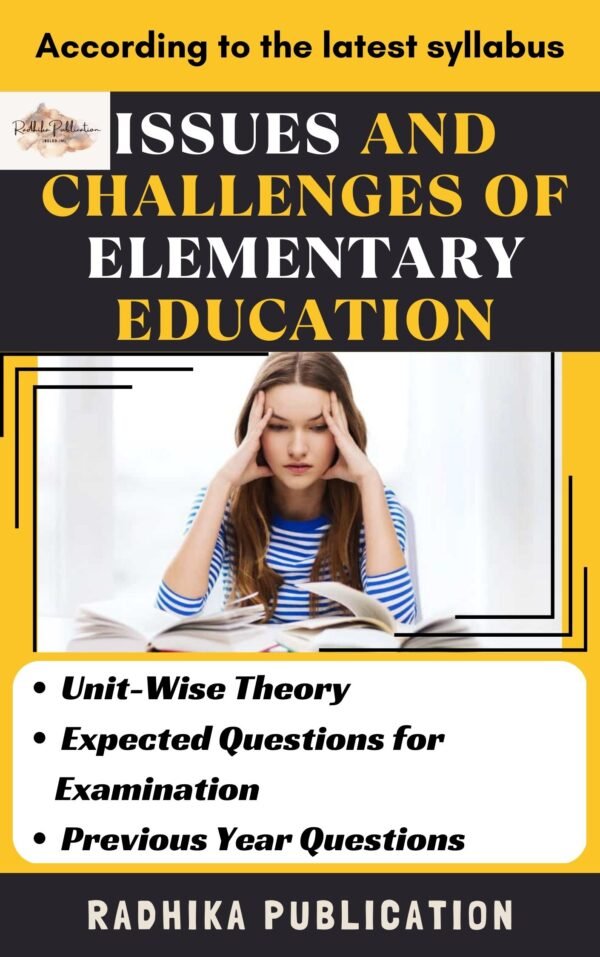 Issues and challenges of elementary education