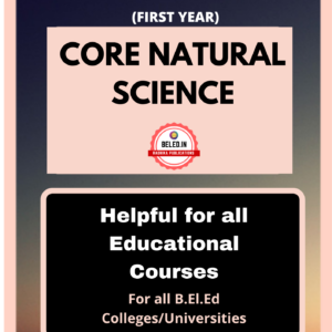 B.El.Ed First Year English Medium Book : Core Natural Science (For all Universities Except L.U)