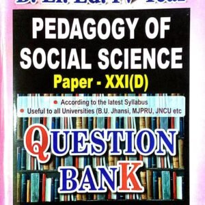 Pedagogy of Social Science B.El.Ed Fourth Year English Question Bank (For all Universities Except L.U)